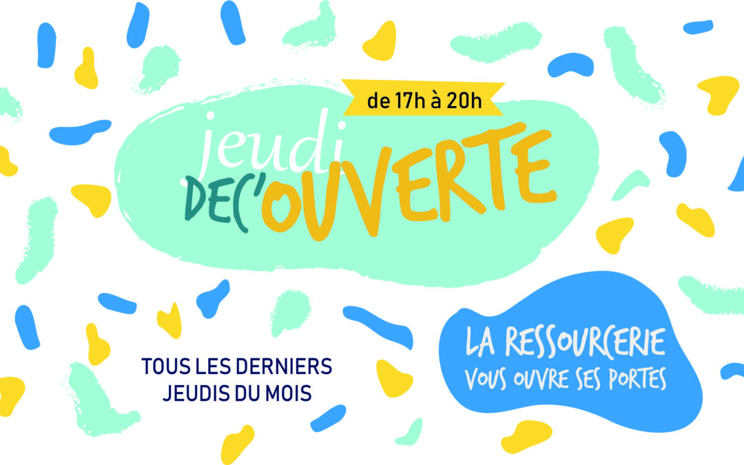 Nos Jeudis Déc&rsquo;ouverte : le bilan !